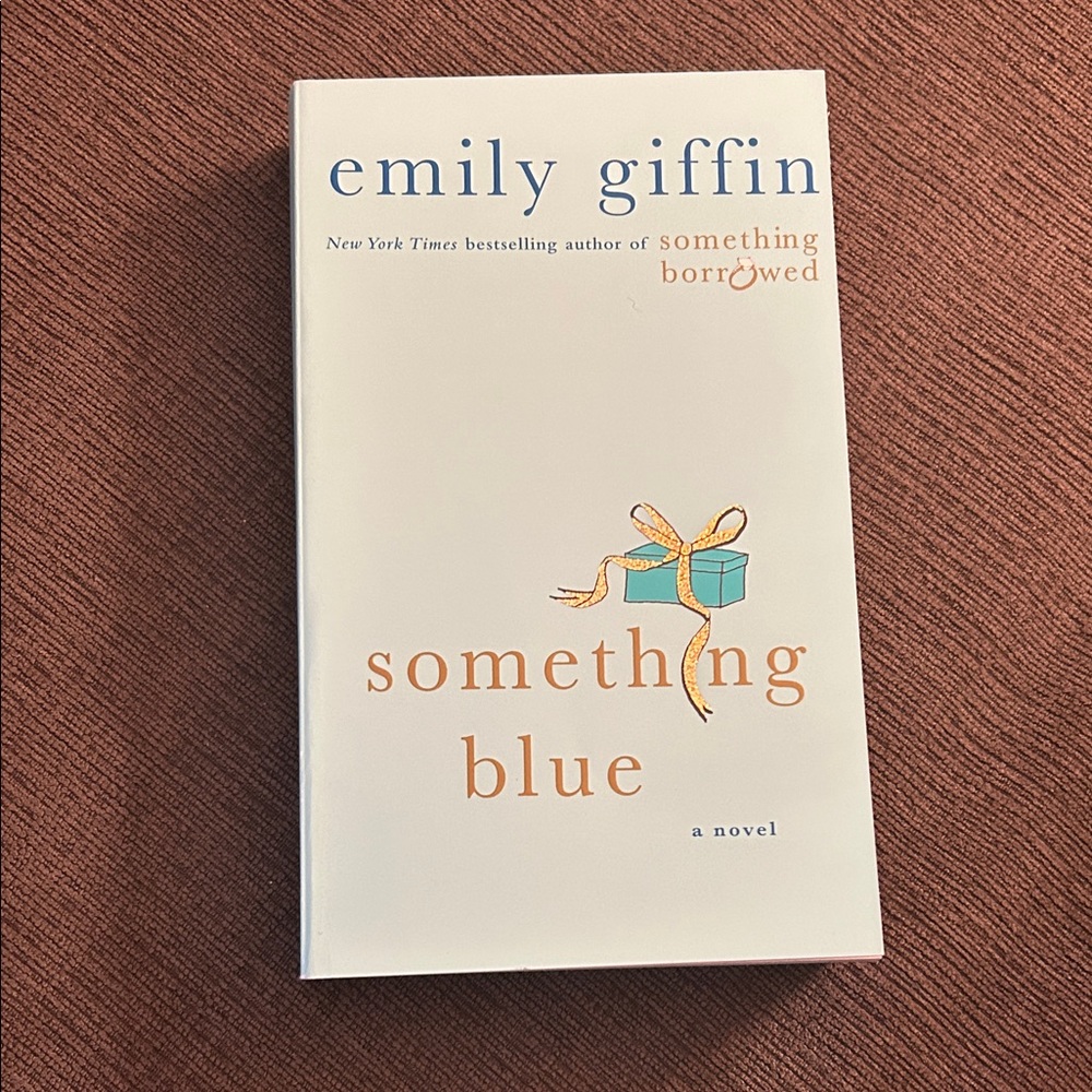 Something Blue by Emily Giffin Book